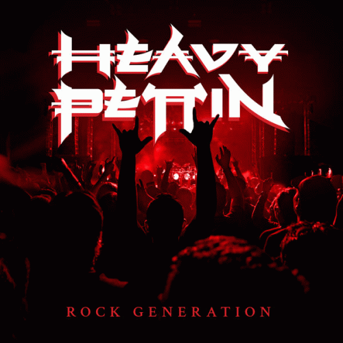 Heavy Pettin' : Rock Generation